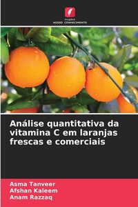 Produktbild: An&aacute;lise quantitativa da vitamina C em laranjas frescas e comerciais