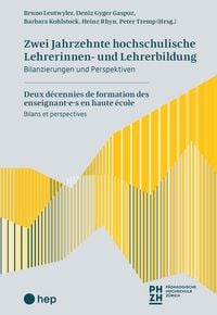 Produktbild: Zwei Jahrzehnte hochschulische Lehrerinnen- und Lehrerbildung / Deux d&eacute;cennies de formation des enseignant&middot;e&middot;s en haute &eacute;cole