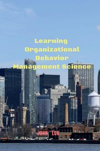 Produktbild: Learning Organizational Behavior Management Science
