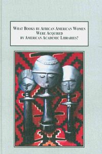 Produktbild: What Books by African American Women Were Acquired by American