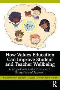 Produktbild: How Values Education Can Improve Student and Teacher Wellbeing