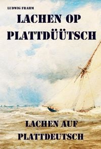 Produktbild: Lachen op Plattd&uuml;&uuml;tsch - Lachen auf Plattdeutsch