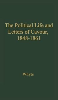 Produktbild: The Political Life and Letters of Cavour, 1848-1861