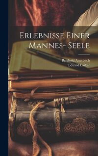 Produktbild: Erlebnisse Einer Mannes- Seele