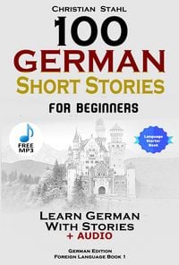 Produktbild: 100 German Short Stories For Beginners