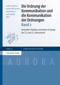 Produktbild: Die Ordnung der Kommunikation und die Kommunikation der Ordnungen. Bd. 2