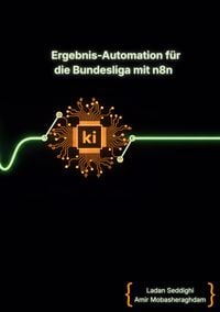 Produktbild: Ergebnis-Automation f&uuml;r die Bundesliga mit n8n