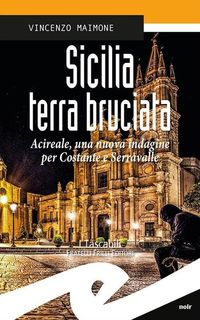 Produktbild: Maimone, V: Sicilia terra bruciata. Acireale, una nuova inda