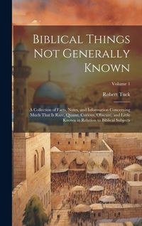 Produktbild: Biblical Things not Generally Known