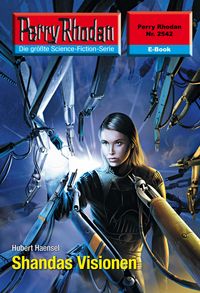 Produktbild: Perry Rhodan 2542: Shandas Visionen