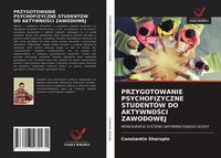 Produktbild: Przygotowanie Psychofizyczne Student&oacute;w Do Aktywno&iquest;ci Zawodowej