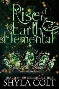 Produktbild: Rise of the Earth Elemental (Elementals, #1)