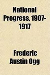 Produktbild: National Progress, 1907-1917
