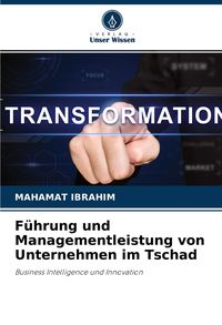 Produktbild: F&uuml;hrung und Managementleistung von Unternehmen im Tschad