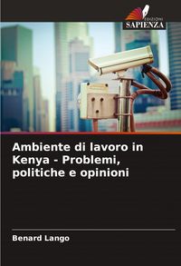 Produktbild: Ambiente di lavoro in Kenya - Problemi, politiche e opinioni