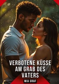 Produktbild: Verbotene K&uuml;sse am Grab des Vaters