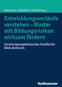 Produktbild: Entwicklungsverl&auml;ufe verstehen - Kinder mit Bildungsrisiken wirksam f&ouml;rdern