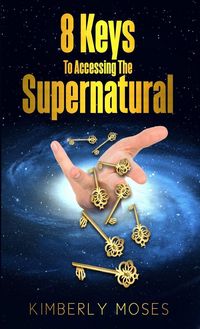 Produktbild: 8 Keys To Accessing The Supernatural
