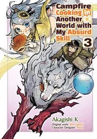 Produktbild: Campfire Cooking in Another World with My Absurd Skill: Volume 3 (Manga)