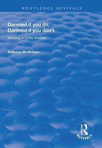 Produktbild: McMahon, A: Damned If You Do, Damned If You Don't