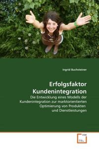 Produktbild: Buchsteiner, I: Erfolgsfaktor Kundenintegration