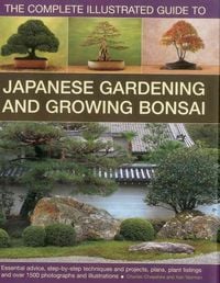 Produktbild: Chesshire, C: Complete Illustrated Guide to Japanese Gardeni