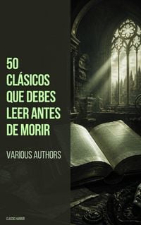 Produktbild: 50 Cl&aacute;sicos que debes leer antes de morir