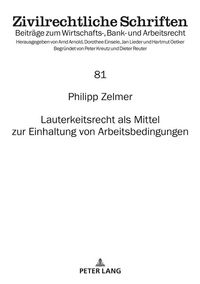Produktbild: Lauterkeitsrecht als Mittel zur Einhaltung von Arbeitsbedingungen