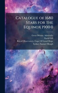 Produktbild: Catalogue of 1680 Stars for the Equinox 1900&Acirc;-0