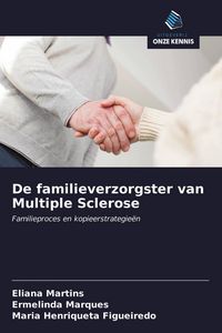 Produktbild: De familieverzorgster van Multiple Sclerose