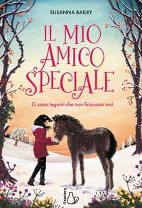 Produktbild: Il mio amico speciale. Ci sono legami che non finiscono mai