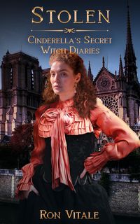 Produktbild: Stolen (Cinderella's Secret Witch Diaries, #2)