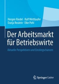 Produktbild: Der Arbeitsmarkt f&uuml;r Betriebswirte