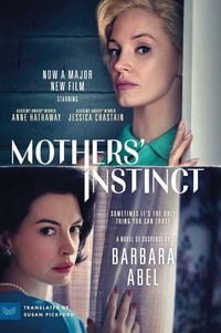 Produktbild: Mothers' Instinct [Movie Tie-in]