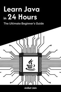Produktbild: Learn Java in 24 Hours: The Ultimate Beginner's Guide