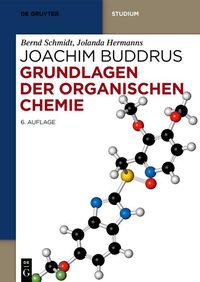 Bild vom Artikel Grundlagen der Organischen Chemie vom Autor Bernd Schmidt