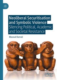 Produktbild: Neoliberal Securitisation and Symbolic Violence