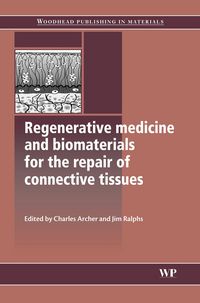 Produktbild: Regenerative Medicine and Biomaterials for the Repair of Connective Tissues