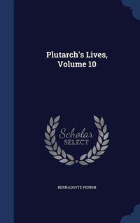 Produktbild: Plutarch's Lives, Volume 10