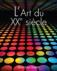 Produktbild: L'art du XXe si&egrave;cle