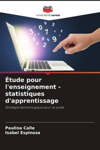 Produktbild: &Eacute;tude pour l'enseignement - statistiques d'apprentissage