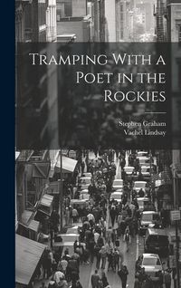 Produktbild: Tramping With a Poet in the Rockies