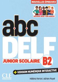 Produktbild: Ferrari, H: ABC DELF Junior Scolaire - Niveau B2 - 3eme edit