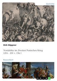 Produktbild: Nordafrika im Zweiten Punischen Krieg (204 - 201 v. Chr.)