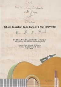 Produktbild: Johann Sebastian Bach: Suite in C-Moll (BWV 997)