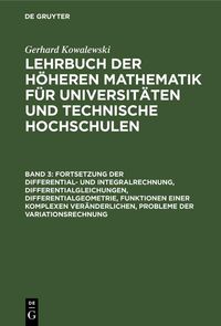 Produktbild: Fortsetzung der Differential- und Integralrechnung, Differentialgleichungen, Differentialgeometrie, Funktionen einer komplexen Ver&auml;nderlichen, Problem