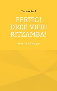 Produktbild: Fertig! Drei! Vier! Ritzamba!