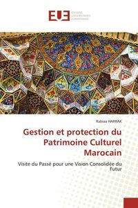 Produktbild: Gestion et protection du Patrimoine Culturel Marocain