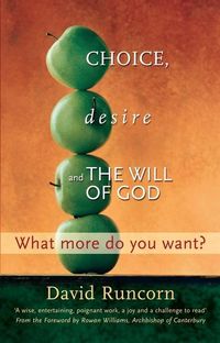 Produktbild: Runcorn, D: Choice, Desire and the Will of God