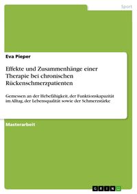 Produktbild: Effekte und Zusammenh&auml;nge einer Therapie bei chronischen R&uuml;ckenschmerzpatienten